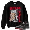 TeeVivo Sweatshirt Match Air Jordan 4 Retro Bred Reimagined Speak no evil – Air Jordan 4 Sweatshirt, AJ4 Sweatshirt