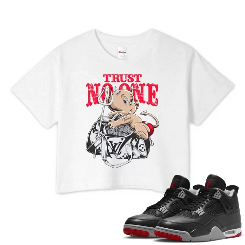 TeeVivo Crop Top Match Air Jordan 4 Retro Bred Reimagined Trust no one – Air Jordan 4 Crop Top, AJ4 Crop Top