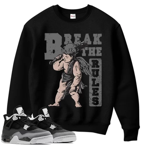TeeVivo Sweatshirt Match Air Jordan 4 Retro Fear Break the rules – Air Jordan 4 Sweatshirt, AJ4 Sweatshirt