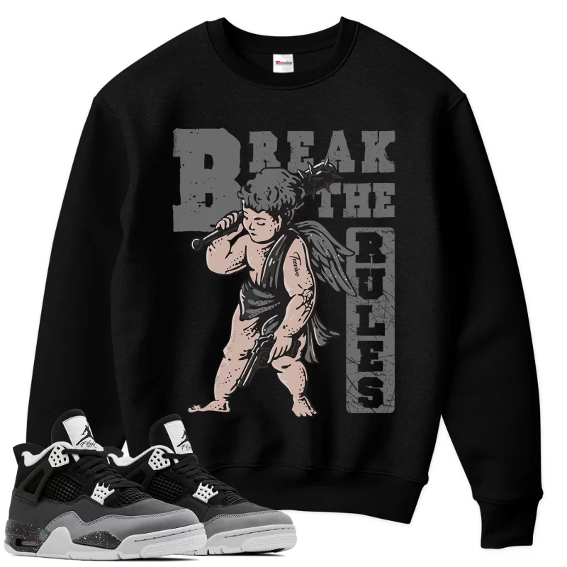 TeeVivo Sweatshirt Match Air Jordan 4 Retro Fear Break the rules – Air Jordan 4 Sweatshirt, AJ4 Sweatshirt