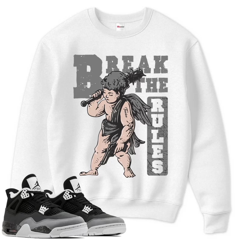 TeeVivo Sweatshirt Match Air Jordan 4 Retro Fear Break the rules – Air Jordan 4 Sweatshirt, AJ4 Sweatshirt