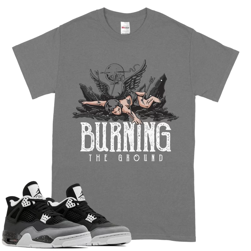 TeeVivo T-Shirt Match Air Jordan 4 Retro Fear Burning the ground – Air Jordan 4 Shirt, AJ4 Shirt