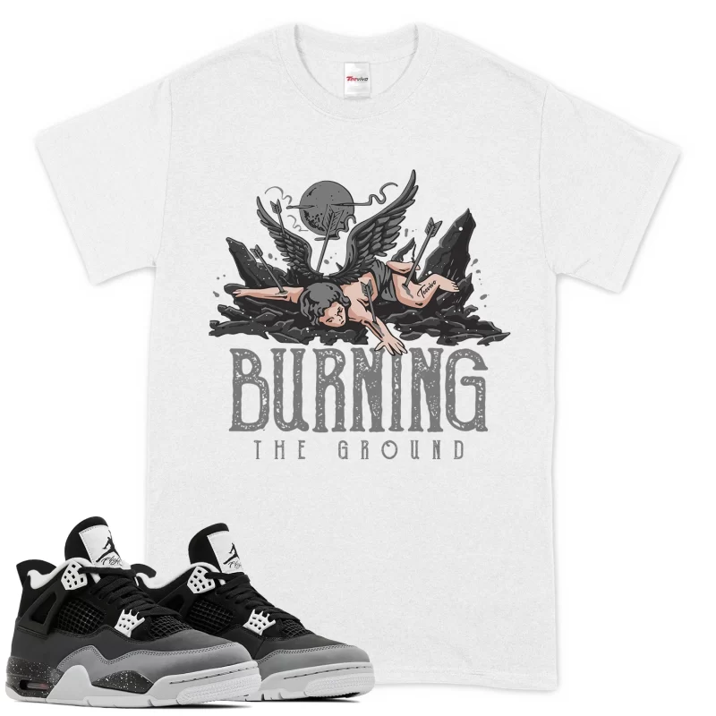 TeeVivo T-Shirt Match Air Jordan 4 Retro Fear Burning the ground – Air Jordan 4 Shirt, AJ4 Shirt
