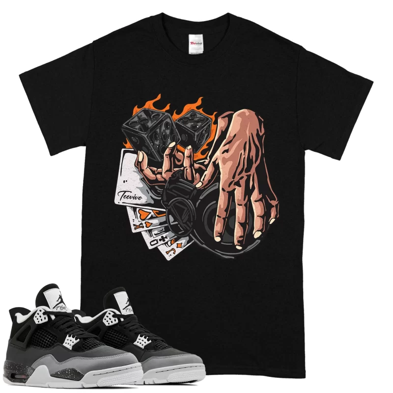 TeeVivo T-Shirt Match Air Jordan 4 Retro Fear Gambling – Air Jordan 4 Shirt, AJ4 Shirt