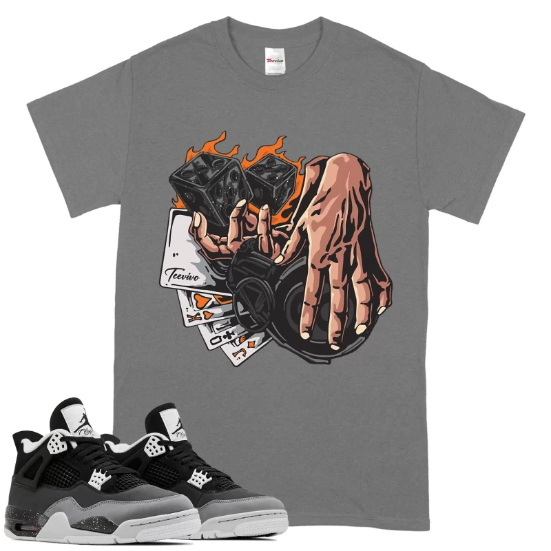 TeeVivo T-Shirt Match Air Jordan 4 Retro Fear Gambling – Air Jordan 4 Shirt, AJ4 Shirt