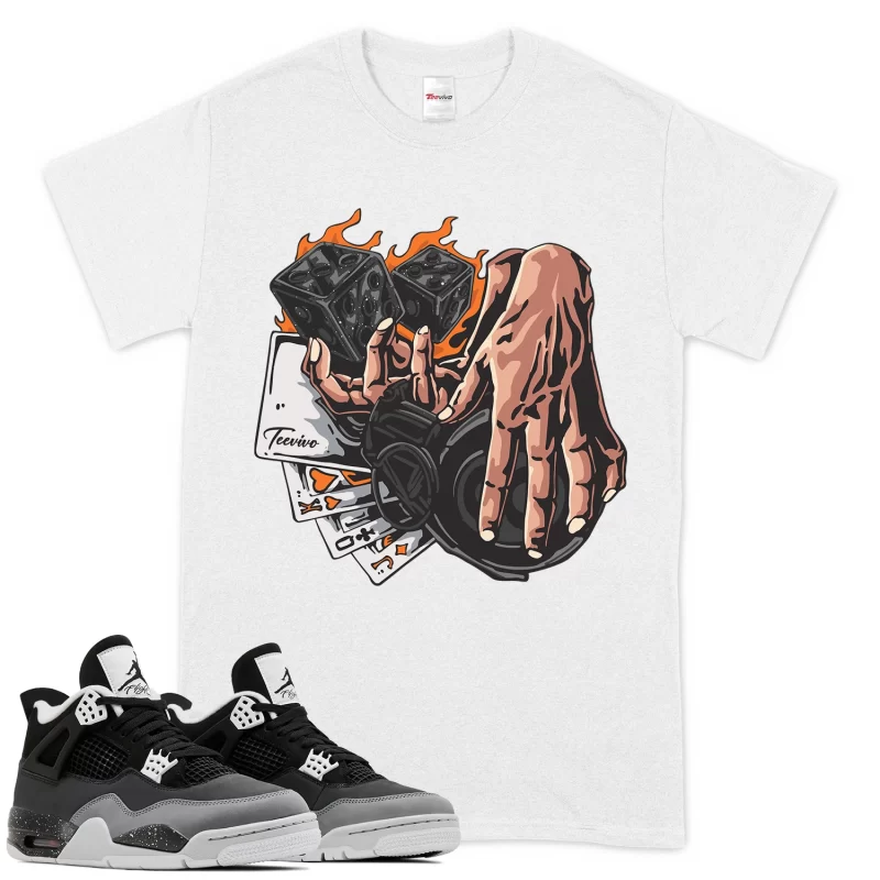 TeeVivo T-Shirt Match Air Jordan 4 Retro Fear Gambling – Air Jordan 4 Shirt, AJ4 Shirt