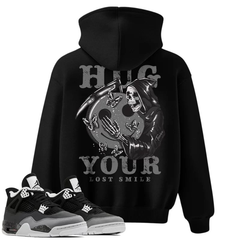 TeeVivo Hoodie Match Air Jordan 4 Retro Fear Hug your lost smile – Air Jordan 4 Hoodie, AJ4 Hoodie