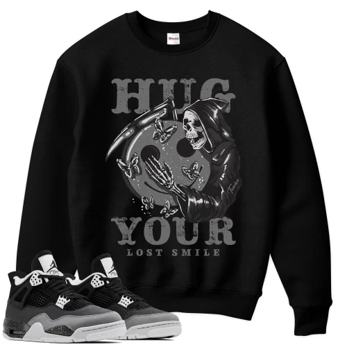 TeeVivo Sweatshirt Match Air Jordan 4 Retro Fear Hug your lost smile – Air Jordan 4 Sweatshirt, AJ4 Sweatshirt