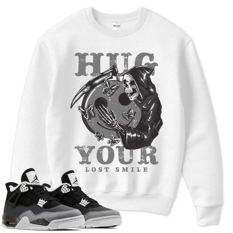TeeVivo Sweatshirt Match Air Jordan 4 Retro Fear Hug your lost smile – Air Jordan 4 Sweatshirt, AJ4 Sweatshirt