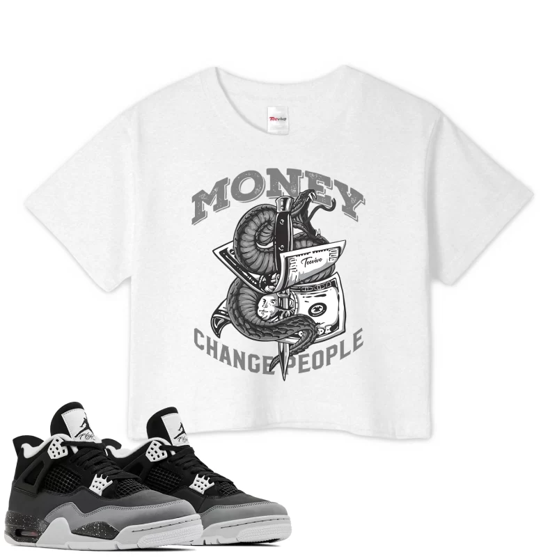 TeeVivo Crop Top Match Air Jordan 4 Retro Fear Money change people – Air Jordan 4 Crop Top, AJ4 Crop Top