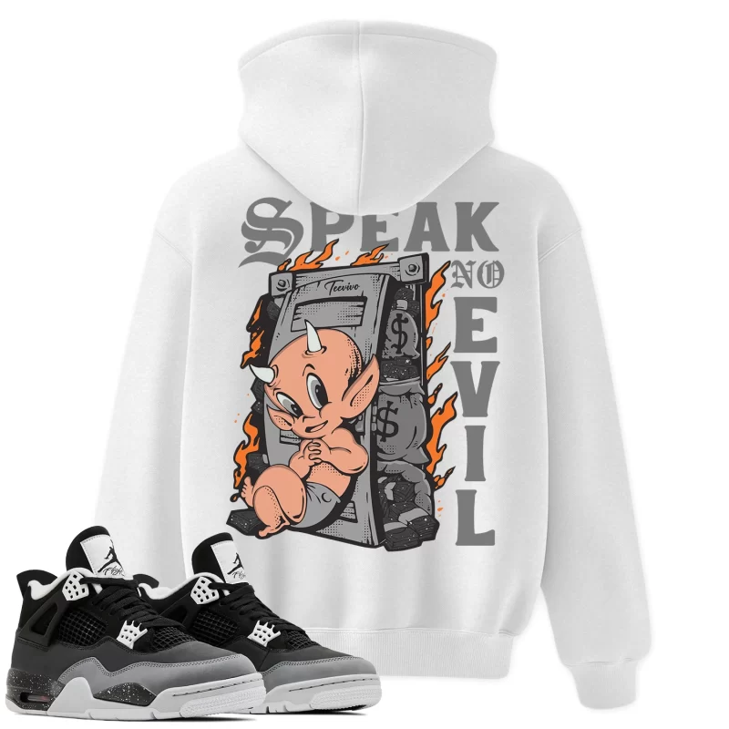 TeeVivo Hoodie Match Air Jordan 4 Retro Fear Speak no evil – Air Jordan 4 Hoodie, AJ4 Hoodie