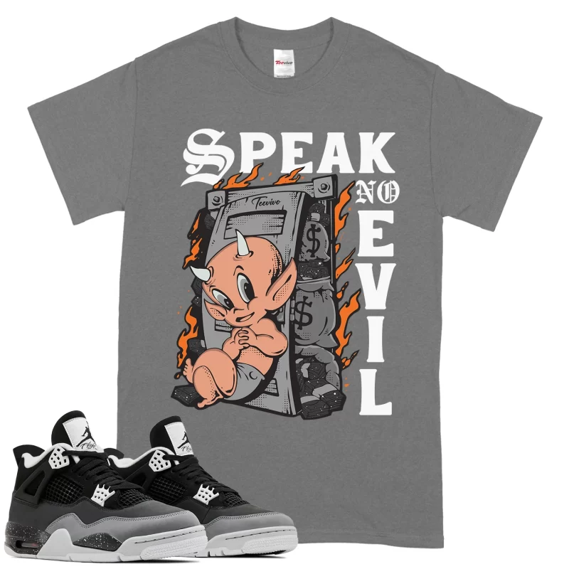 TeeVivo T-Shirt Match Air Jordan 4 Retro Fear Speak no evil – Air Jordan 4 Shirt, AJ4 Shirt