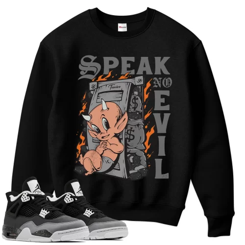 TeeVivo Sweatshirt Match Air Jordan 4 Retro Fear Speak no evil – Air Jordan 4 Sweatshirt, AJ4 Sweatshirt