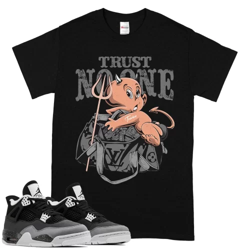 TeeVivo T-Shirt Match Air Jordan 4 Retro Fear Trust no one – Air Jordan 4 Shirt, AJ4 Shirt