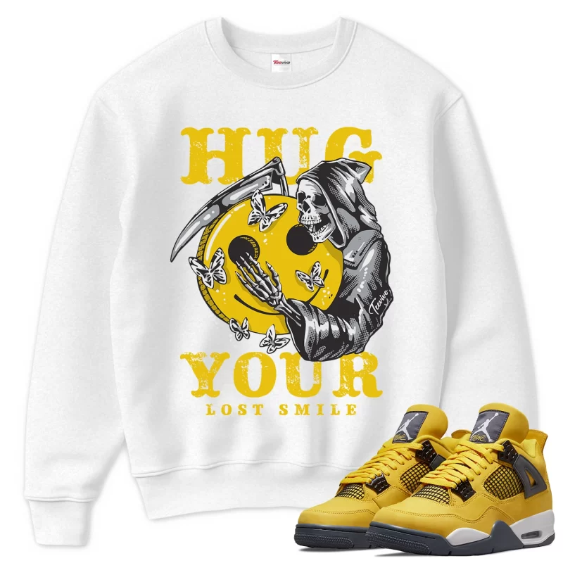 TeeVivo Sweatshirt Match Air Jordan 4 Retro Lightning Hug your lost smile – Air Jordan 4 Sweatshirt, AJ4 Sweatshirt