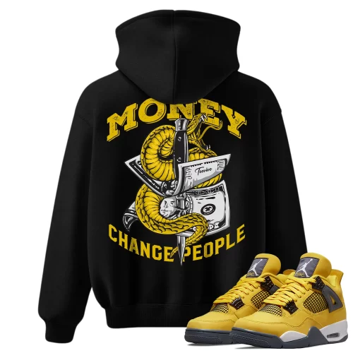 TeeVivo Hoodie Match Air Jordan 4 Retro Lightning Money change people – Air Jordan 4 Hoodie, AJ4 Hoodie