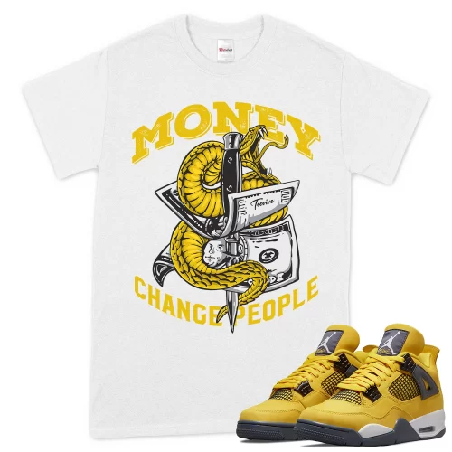 TeeVivo T-Shirt Match Air Jordan 4 Retro Lightning Money change people – Air Jordan 4 Shirt, AJ4 Shirt