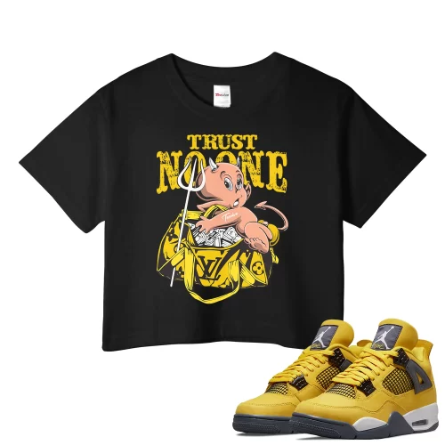 TeeVivo Crop Top Match Air Jordan 4 Retro Lightning Trust no one – Air Jordan 4 Crop Top, AJ4 Crop Top