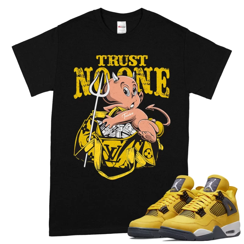 TeeVivo T-Shirt Match Air Jordan 4 Retro Lightning Trust no one – Air Jordan 4 Shirt, AJ4 Shirt