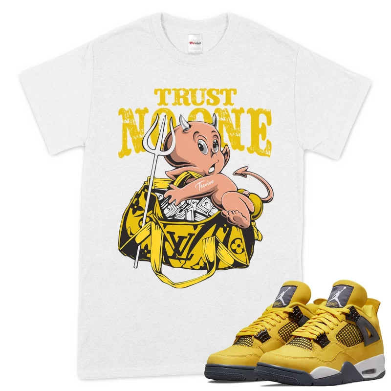 TeeVivo T-Shirt Match Air Jordan 4 Retro Lightning Trust no one – Air Jordan 4 Shirt, AJ4 Shirt