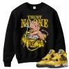 TeeVivo Sweatshirt Match Air Jordan 4 Retro Lightning Trust no one – Air Jordan 4 Sweatshirt, AJ4 Sweatshirt