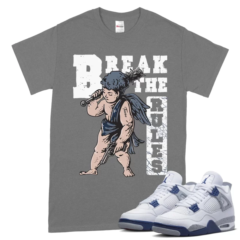 TeeVivo T-Shirt Match Air Jordan 4 Retro Midnight Navy Break the rules – Air Jordan 4 Shirt, AJ4 Shirt
