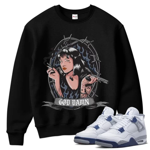 TeeVivo Sweatshirt Match Air Jordan 4 Retro Midnight Navy God Daaamn – Air Jordan 4 Sweatshirt, AJ4 Sweatshirt