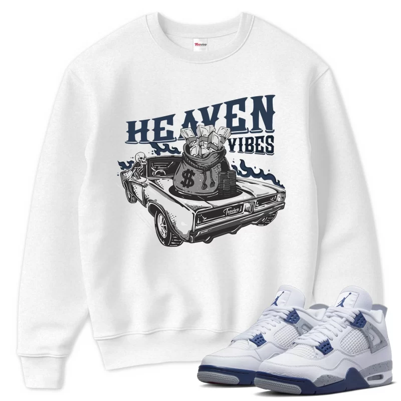 TeeVivo Sweatshirt Match Air Jordan 4 Retro Midnight Navy Heaven vibes – Air Jordan 4 Sweatshirt, AJ4 Sweatshirt