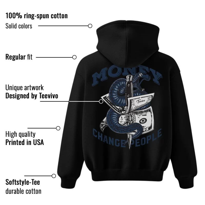 TeeVivo Hoodie Match Air Jordan 4 Retro Midnight Navy Money change people – Air Jordan 4 Hoodie, AJ4 Hoodie