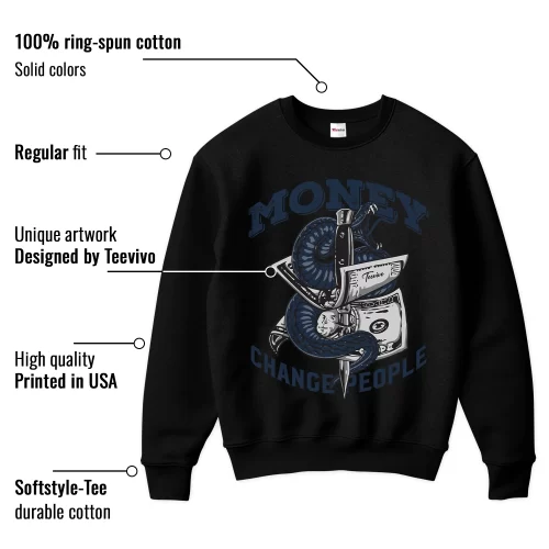 TeeVivo Sweatshirt Match Air Jordan 4 Retro Midnight Navy Money change people – Air Jordan 4 Sweatshirt, AJ4 Sweatshirt