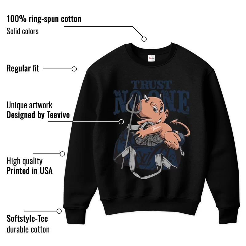 TeeVivo Sweatshirt Match Air Jordan 4 Retro Midnight Navy Trust no one – Air Jordan 4 Sweatshirt, AJ4 Sweatshirt