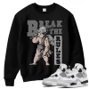 TeeVivo Sweatshirt Match Air Jordan 4 Retro Military Black Break the rules – Air Jordan 4 Sweatshirt, AJ4 Sweatshirt