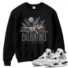 TeeVivo Sweatshirt Match Air Jordan 4 Retro Military Black Burning the ground – Air Jordan 4 Sweatshirt, AJ4 Sweatshirt