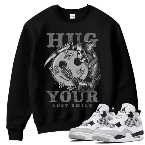 TeeVivo Sweatshirt Match Air Jordan 4 Retro Military Black Hug your lost smile – Air Jordan 4 Sweatshirt, AJ4 Sweatshirt