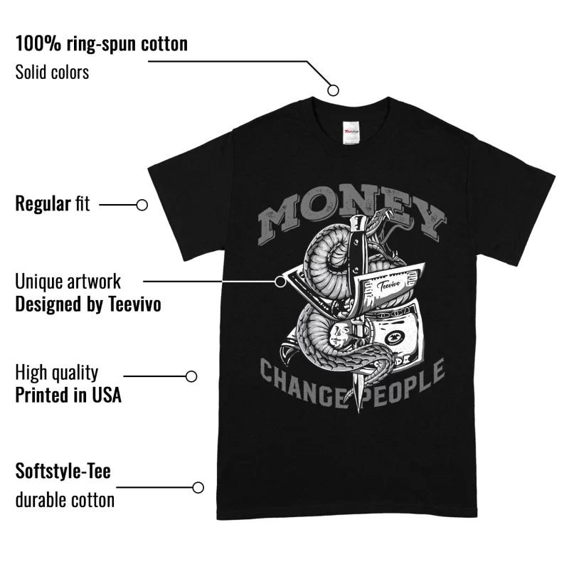 TeeVivo T-Shirt Match Air Jordan 4 Retro Military Black Money change people – Air Jordan 4 Shirt, AJ4 Shirt