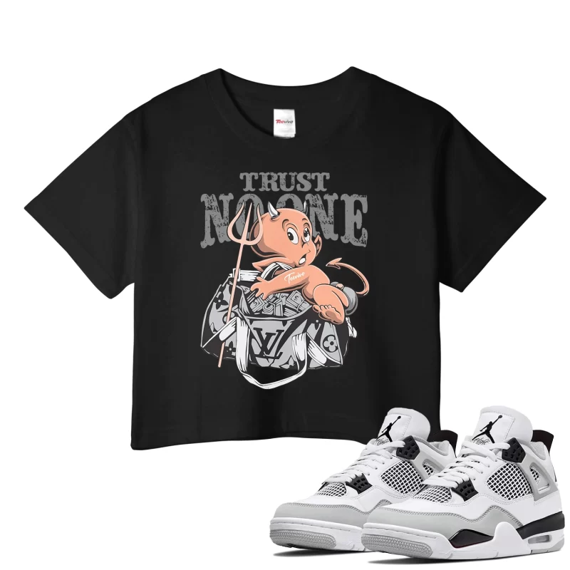 TeeVivo Crop Top Match Air Jordan 4 Retro Military Black Trust no one – Air Jordan 4 Crop Top, AJ4 Crop Top