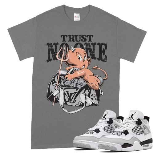 TeeVivo T-Shirt Match Air Jordan 4 Retro Military Black Trust no one – Air Jordan 4 Shirt, AJ4 Shirt