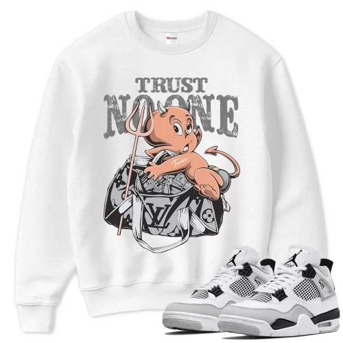 TeeVivo Sweatshirt Match Air Jordan 4 Retro Military Black Trust no one – Air Jordan 4 Sweatshirt, AJ4 Sweatshirt