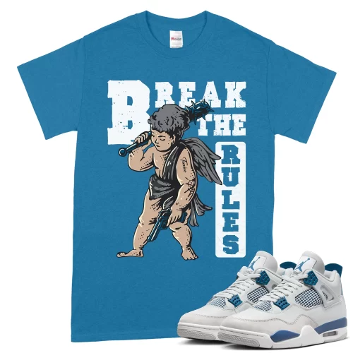 TeeVivo T-Shirt Match Air Jordan 4 Retro Military Blue Break the rules – Air Jordan 4 Shirt, AJ4 Shirt