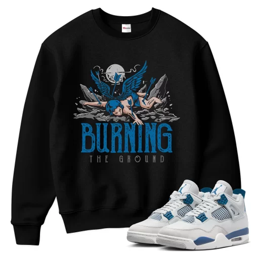 TeeVivo Sweatshirt Match Air Jordan 4 Retro Military Blue Burning the ground – Air Jordan 4 Sweatshirt, AJ4 Sweatshirt