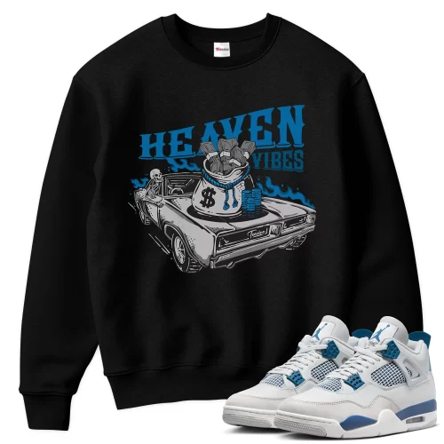 TeeVivo Sweatshirt Match Air Jordan 4 Retro Military Blue Heaven vibes – Air Jordan 4 Sweatshirt, AJ4 Sweatshirt