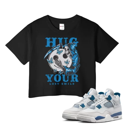TeeVivo Crop Top Match Air Jordan 4 Retro Military Blue Hug your lost smile – Air Jordan 4 Crop Top, AJ4 Crop Top