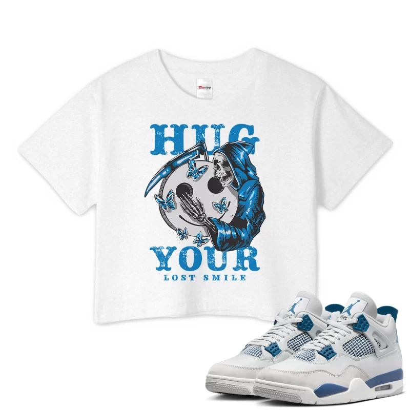 TeeVivo Crop Top Match Air Jordan 4 Retro Military Blue Hug your lost smile – Air Jordan 4 Crop Top, AJ4 Crop Top