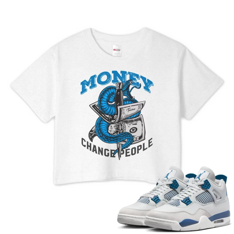 TeeVivo Crop Top Match Air Jordan 4 Retro Military Blue Money change people – Air Jordan 4 Crop Top, AJ4 Crop Top