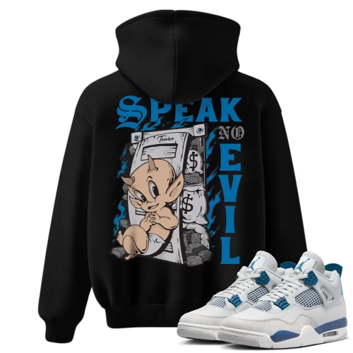 TeeVivo Hoodie Match Air Jordan 4 Retro Military Blue Speak no evil – Air Jordan 4 Hoodie, AJ4 Hoodie