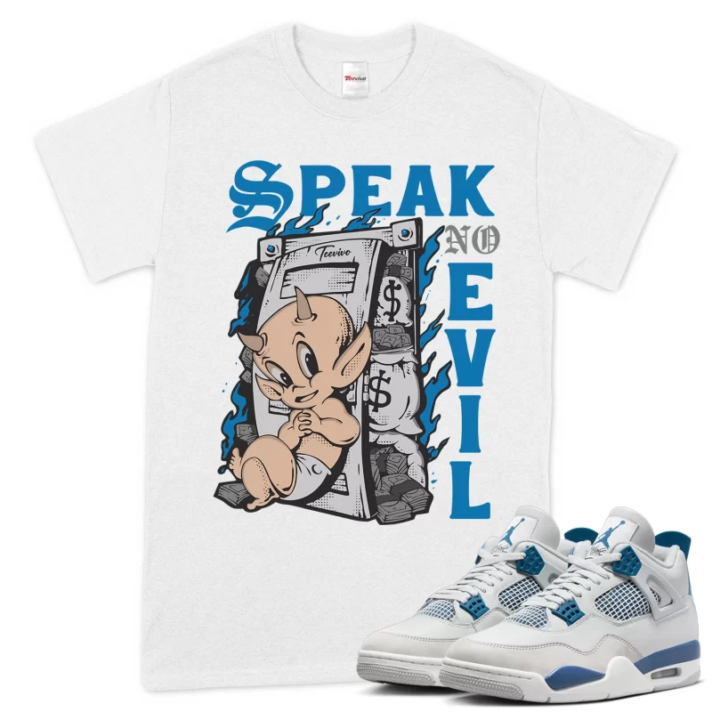 TeeVivo T-Shirt Match Air Jordan 4 Retro Military Blue Speak no evil – Air Jordan 4 Shirt, AJ4 Shirt