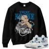 TeeVivo Sweatshirt Match Air Jordan 4 Retro Military Blue Trust no one – Air Jordan 4 Sweatshirt, AJ4 Sweatshirt