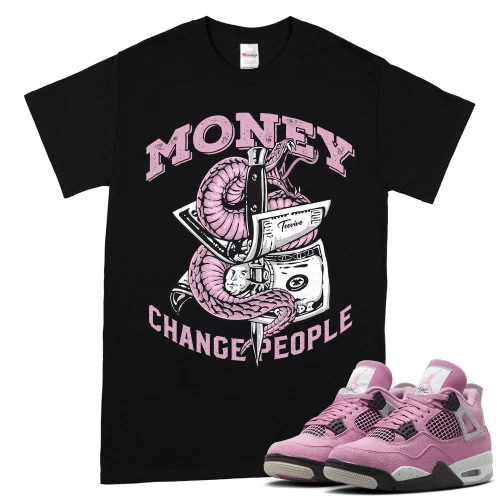 TeeVivo T-Shirt Match Air Jordan 4 Retro Orchid Money change people – Air Jordan 4 Shirt, AJ4 Shirt
