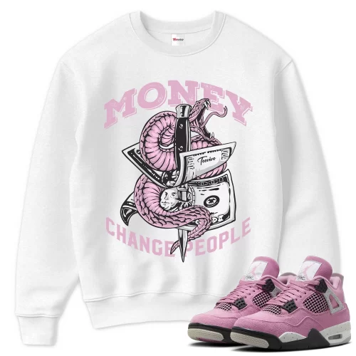 TeeVivo Sweatshirt Match Air Jordan 4 Retro Orchid Money change people – Air Jordan 4 Sweatshirt, AJ4 Sweatshirt