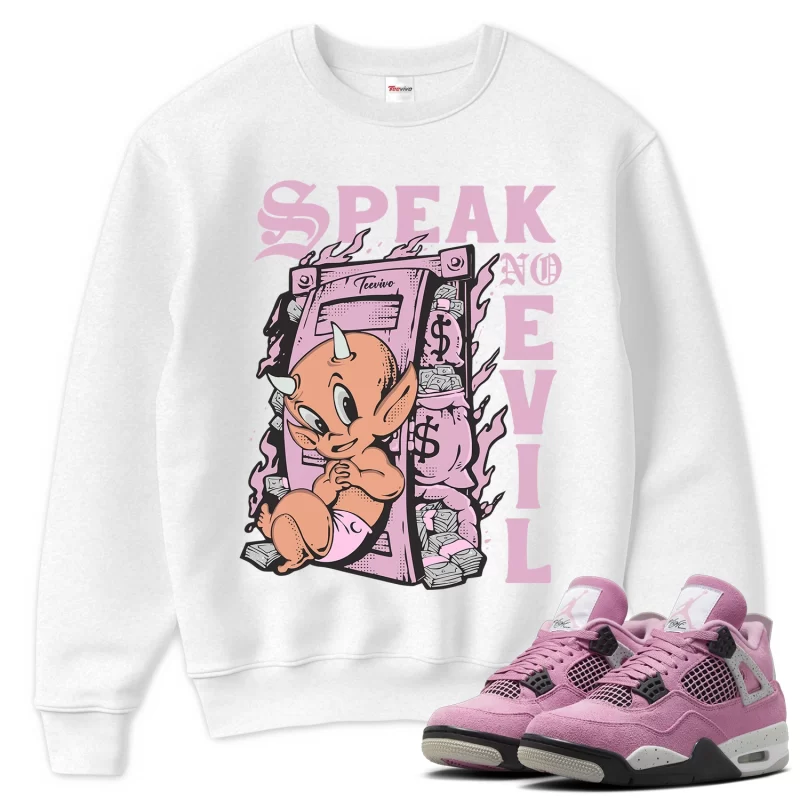 TeeVivo Sweatshirt Match Air Jordan 4 Retro Orchid Speak no evil – Air Jordan 4 Sweatshirt, AJ4 Sweatshirt